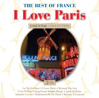 I Love Paris 3 CD set The Best Of French Music 59 essential recordings: Music