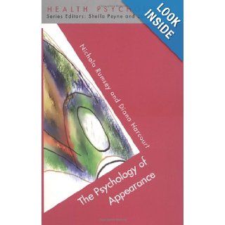 The Psychology of Appearance (Health Psychology): Nicola Rumsey, Diana Harcourt: 9780335212767: Books