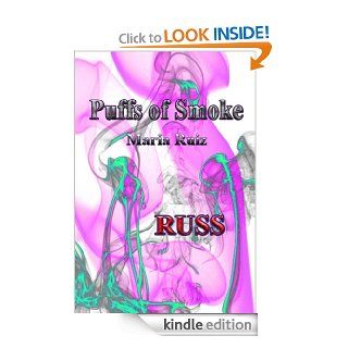 Russ (Puffs of Smoke) eBook: Maria Ruiz: Kindle Store