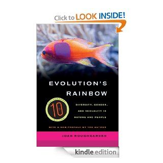 Evolution's Rainbow: Diversity, Gender, and Sexuality in Nature and People eBook: Joan Roughgarden: Kindle Store