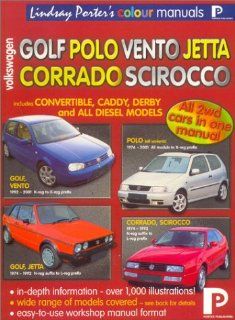 Volkswagen Golf, Polo, Scirocco, Corrado: Workshop Manual (Lindsay Porter's Colour Manuals): Lindsay Porter: 9781899238408: Books