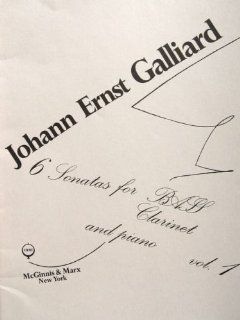 6 Sonatas for Bass Clarinet and Piano Vol. 1: Johann Ernst Galliard: Books