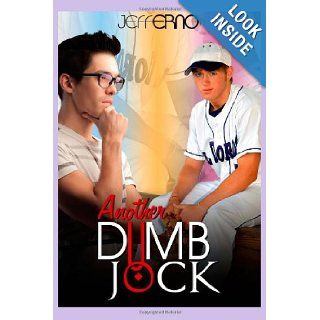 Another Dumb Jock: Jeff Erno: 9781469956541: Books