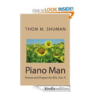 Piano Man:Poems and Prayers for RCL Year C eBook: Thom  M. Shuman: Kindle Store