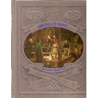Confederate Ordeal, The Civil War: Steven A. & The Editors of Time Life Boo: 9780809447299: Books