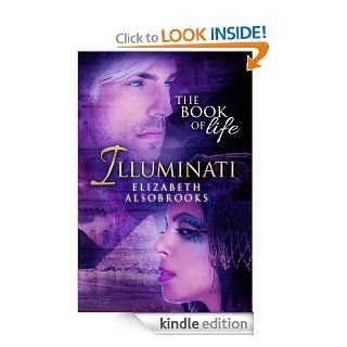 Illuminati   The Book of Life eBook Elizabeth Alsobrooks Kindle Store
