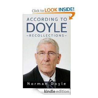 According to Doyle eBook: Norman Doyle: Kindle Store