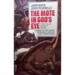 The Mote in God's Eye Larry Niven, Jerry Pournelle 9780671741921 Books