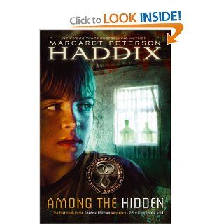 Among the Hidden (Shadow Children #1) Margaret Peterson Haddix, Cliff Nielsen 9780689824753 Books