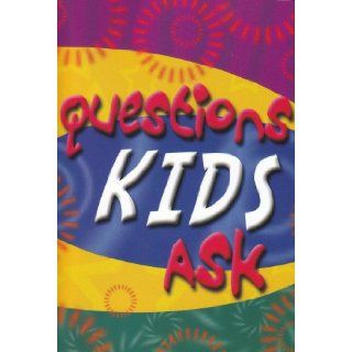 Questions Kids Ask   Bible Verses & Kid friendly Stories to Help Answer the Questions Kids Ask   Perfect for Parents and Children to Read Together. LifeWay Christian Stores 9781583342954 Books