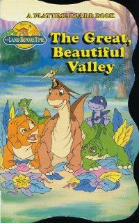 The Great, Beautiful Valley (The Land Before Time) (A Playtime Board Book): Anne Daw, Robert Sanford, Christopher Fowler: 9781593947828: Books