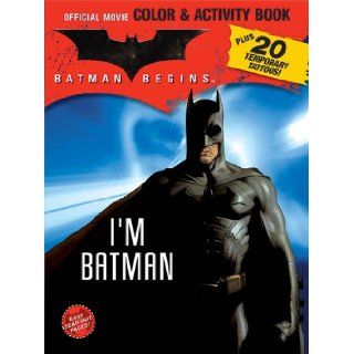 Batman Begins Color & Activity Book with Tattoos: I'm Batman: Vicki Forlini: 9780696223914: Books