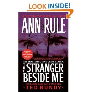 The Stranger Beside Me Ann Rule 9781416559597 Books