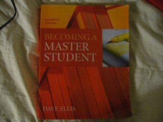 Ellis Becoming A Master Student Eleventh Edition Plus Csi Fma Plus Smarthinking: Dave Ellis: 9780618902866: Books