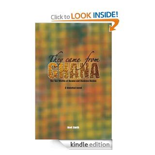 They Came from Ghana The Two Worlds of Kwame and Kwabena Boaten; A Historical Novel eBook Noel Smith, Worldreader Kindle Store