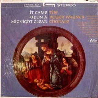 Roger Wagner Chorale It Came Upon A Midnight Clear (Christmas) [Stereo] [Vinyl LP] Music