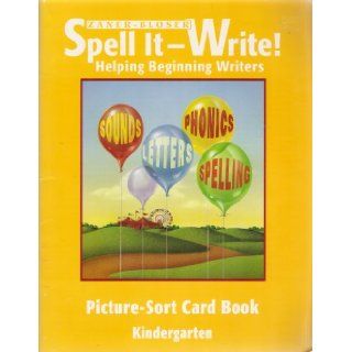 Zaner Bloser Spell It   Write Helping Beginning Writers   Picture Sort Card Book, Kindergarten: Zaner Bloser: Books
