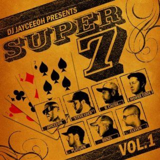 DJ Jayceeoh Presents Jayceeoh, Steve1der, B.Cause, Morse Code, Platurn, Benzi, Eleven ‎  Super 7 Vol. 1: Music