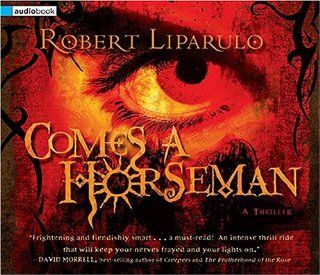 Comes a Horseman: Abridged Audio: Robert Liparulo: Books