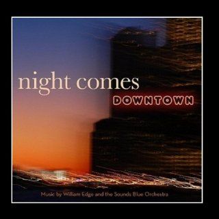 Night Comes Downtown: Music