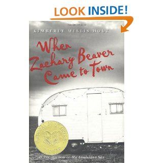 When Zachary Beaver Came to Town: Kimberly Willis Holt: 9780805061161: Books