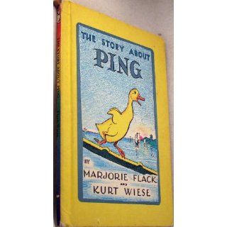 the story about ping: Marjorie Flack, Kurt Wiese: 9780590757478: Books