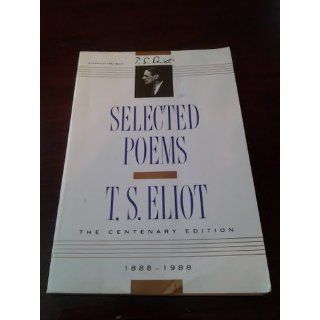 Selected Poems T. S. Eliot 9780156806473 Books