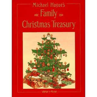 Michael Hague's Family Christmas Treasury: Michael Hague: 9780805010114: Books