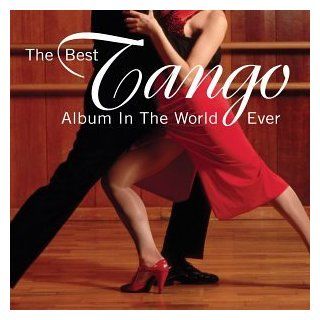 Best Tango Album in the World Ever: Music