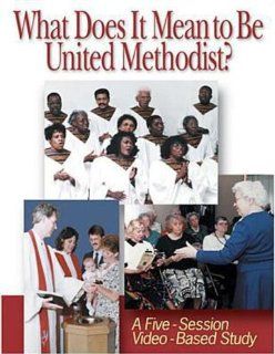 What Does It Mean to Be United Methodist? Video Kit: Brady B., Jr. Whitehead: 9780687345786: Books