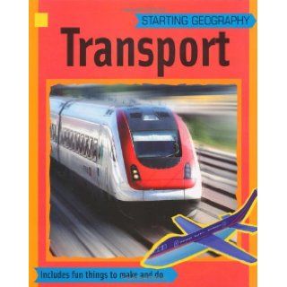 Transport (Starting Geography): Sally Hewitt: 9780749689049: Books