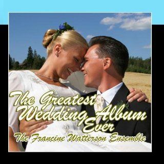 The Greatest Wedding Album Ever: Music