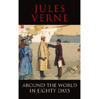 Around the World in Eighty Days (Transatlantic Classics): Jules Verne: 9781908533289: Books