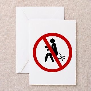 Funny NO Farting Sign Greeting Card by No_Farting_Sign