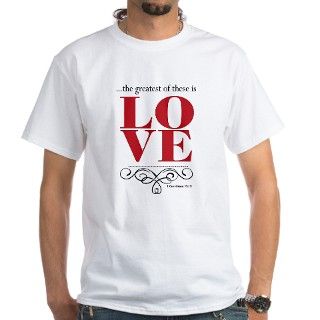 The Greatest of These is LOVE quote T Shirt by EnchantingQuotes