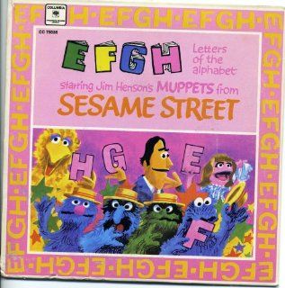 Sesame Street: Letters of the Alphabet E F G H ; Starring Jim Henson's Muppets: Music