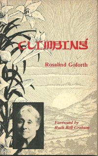 Climbing Memories of a Missionarys Wife: Rosalind Goforth: Books