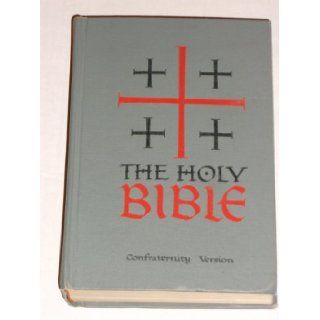 New American Catholic Edition: The Holy Bible. Confraternity Version: [None given]: Books