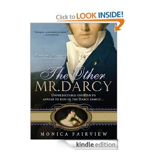 Other Mr. Darcy: Did you know Mr. Darcy had an American cousin? eBook: Monica Fairview: Kindle Store