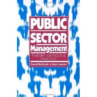 Public Sector Management Theory, Critique and Practice (Published in association with The Open University) by unknown unknown Edition [Paperback(1994)] Books