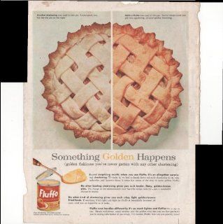 Fluffo Shortening Something Golden Happens Pie Crusts Home Food 1957 Vintage Antique Advertisement : Prints : Everything Else