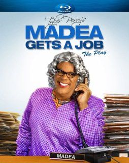 Tyler Perry`S Madea Gets A Job (The Play)