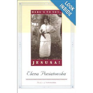 Here's to you, Jesusa!: Elena Poniatowska, Deanna Heikkinen: Books