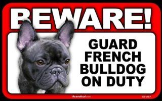 BEWARE Guard Dog on Duty Sign   French Bulldog : Yard Signs : Patio, Lawn & Garden