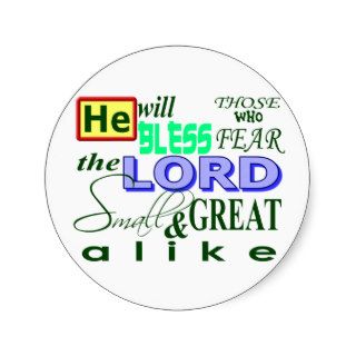 Psalms 11513 he will bless those who fear d LORD Stickers