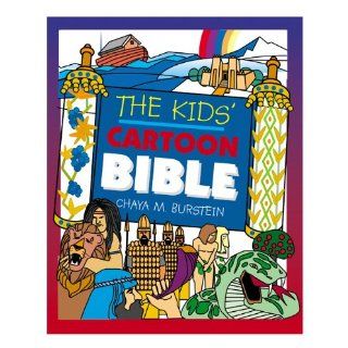 The Kids' Cartoon Bible: Chaya M. Burstein: 9780827607293: Books