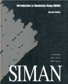 Introduction to Simulation Using Siman C. Dennis Pegden, Robert E. Shannon, Randall P. Sadowski 9780070493209 Books