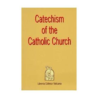 Catechism Of The Catholic Church, Second Edition: United States Catholic Conference: 9780026378024: Books