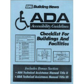 ADA Accessibility Guidelines: BNI Building News: 9781557011534: Books