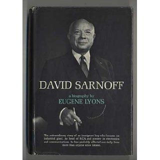 David Sarnoff: A Biography: Eugene Lyons: 9781125280430: Books
